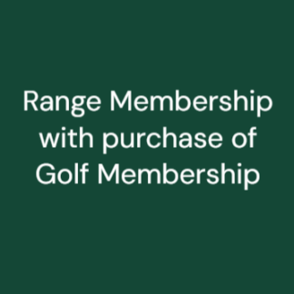 Range Membership with purchase of Golf Membership