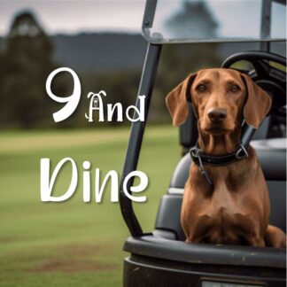 Dog Days of Summer 2026 | 9 & Dine